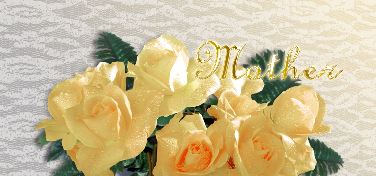 007 Mother Yellow Roses